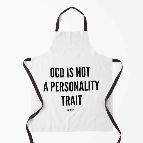 Item preview, OCD is not a Personality Trait. Period. - Obsessive Compulsive Disorder, OCD Awareness Week, End the stigma, Mental Health designed and sold by Teetee94.