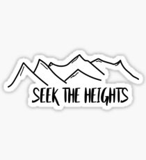 Seek The Heights Sticker