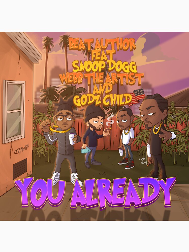 You Already(Merch) by godzchild777