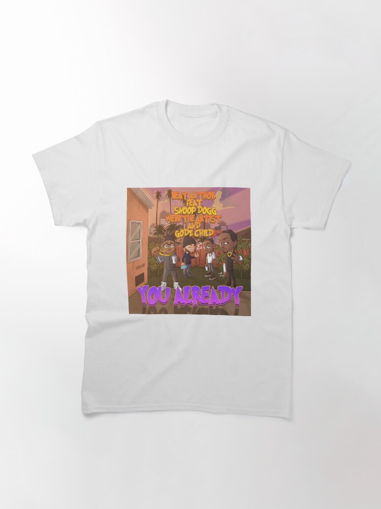 Alternate view of You Already(Merch) Classic T-Shirt