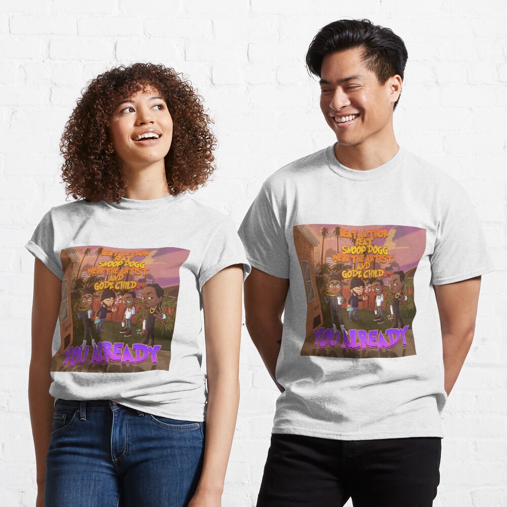 You Already(Merch) Classic T-Shirt