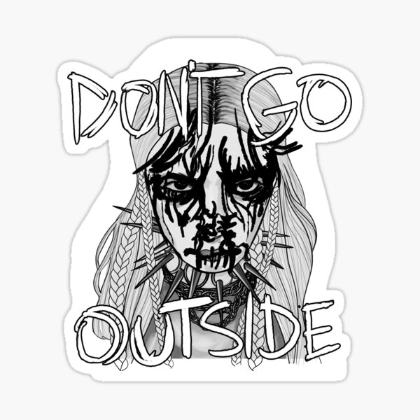 Poppy- Don't Go Outside Sticker