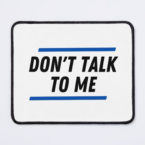 Item preview, Don't Talk to Me - Funny design for introverts designed and sold by Teetee94.