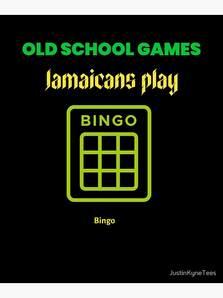 "Old School Games Jamaicans Play, Bingo Jamaica Heritage" Poster by