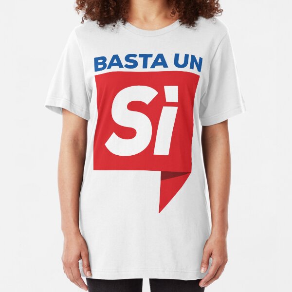 Referendum Costituzionale - Basta un sì YES on the Italian Referendum Slim Fit T-Shirt