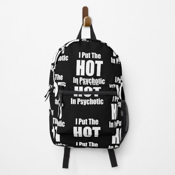 Item preview, I Put The Hot in Psychotic designed and sold by Peter Stawicki.