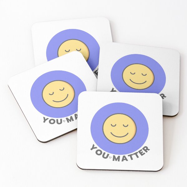 Item preview, You Matter Calm Face - Products with a Purpose Charity Collection | Mental Health Advocate/Support, Suicide Prevention designed and sold by Teetee94.