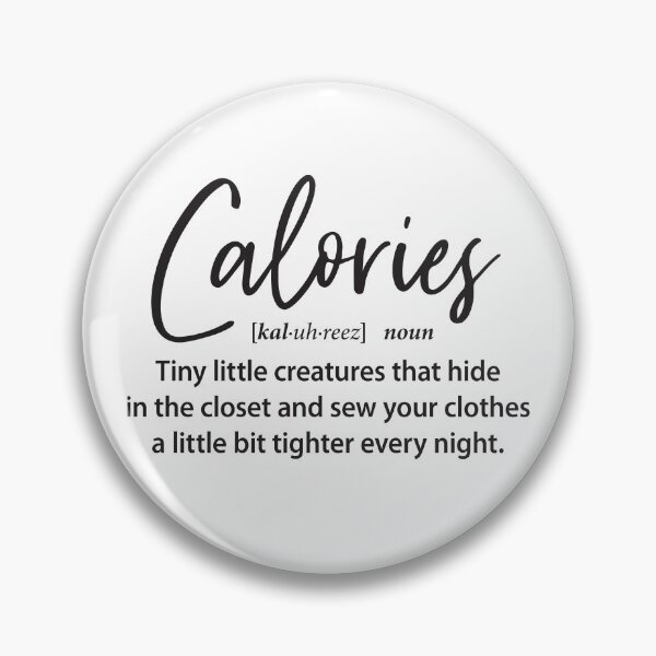 Item preview, Funny Calories Typography Definition Gift designed and sold by AGDStudio.