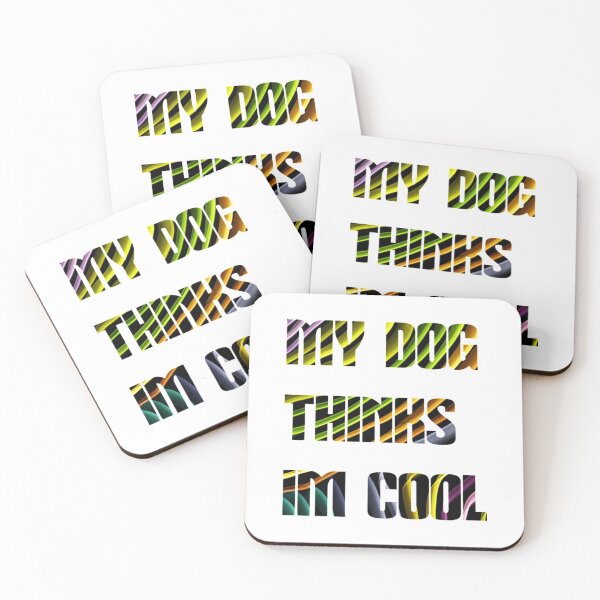 Item preview, My Dog Thinks Im Cool T-Shirtmy dog thinks im cool  designed and sold by Haitacquan.