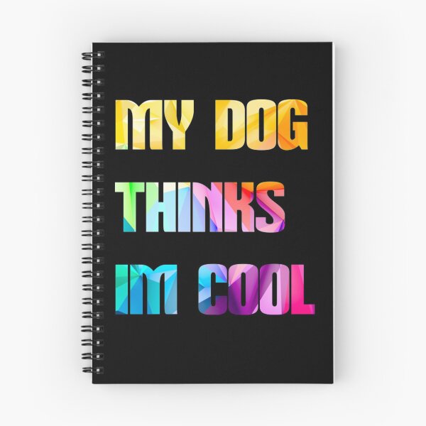 Item preview, My Dog Thinks Im Cool T-Shirtmy dog thinks im cool  designed and sold by Haitacquan.