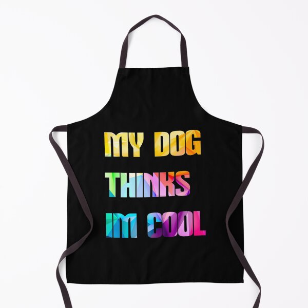 Item preview, My Dog Thinks Im Cool T-Shirtmy dog thinks im cool designed and sold by Haitacquan.