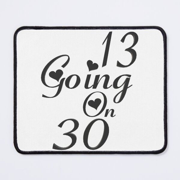 Item preview, Black Lover Gift 13 Going On 30 Thirtieth Birthday Shirt   designed and sold by BeKindST.