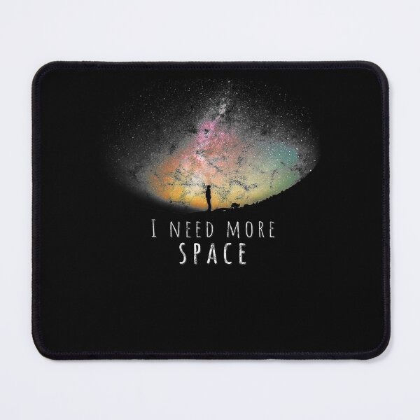 Item preview, I Need Space Night sky Funny Astronomy Science Galaxy Stars designed and sold by GesineMartin.