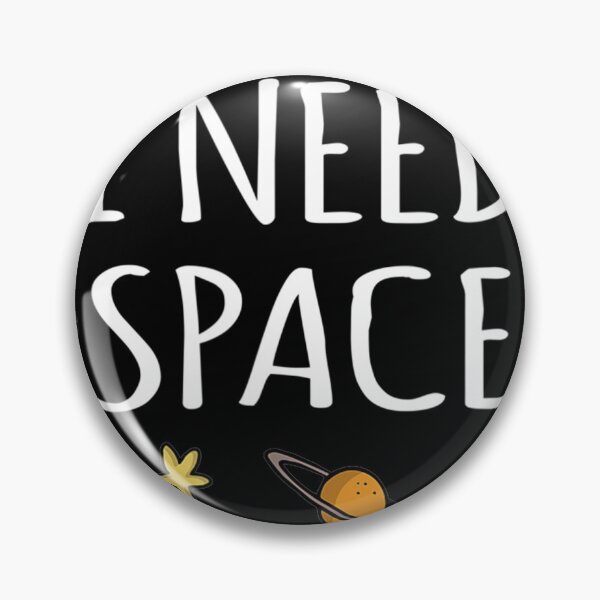 Item preview, I Need Space Funny Astronomy Science designed and sold by GesineMartin.