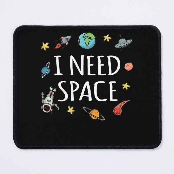 Item preview, I Need Space Funny Astronomy Science designed and sold by GesineMartin.