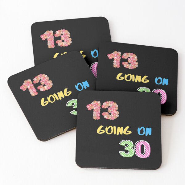 Item preview, Funny 13 Going On 30 Old Down Forever To Go Year   designed and sold by BeKindST.