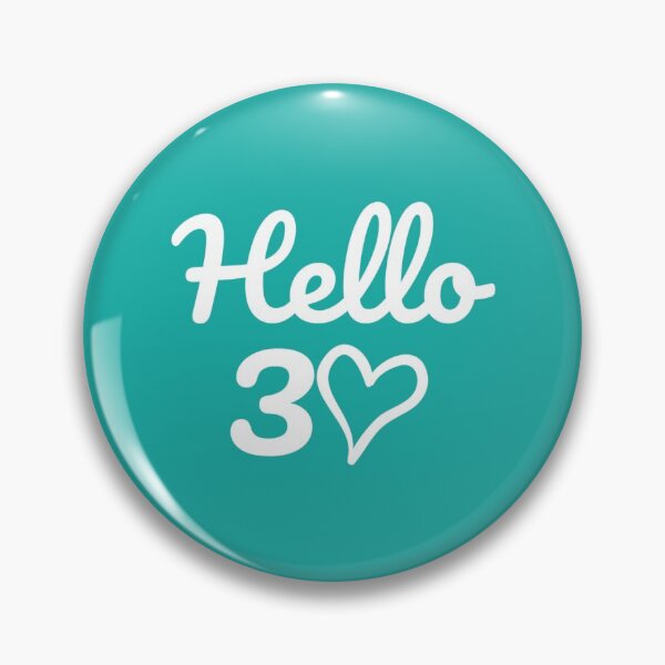 Item preview, Hello 30   designed and sold by BeKindST.
