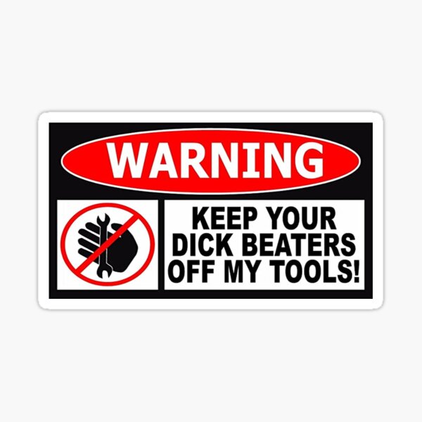 garage sticker toolbox car Not To Be Operated By Idiots sticker pack x5 