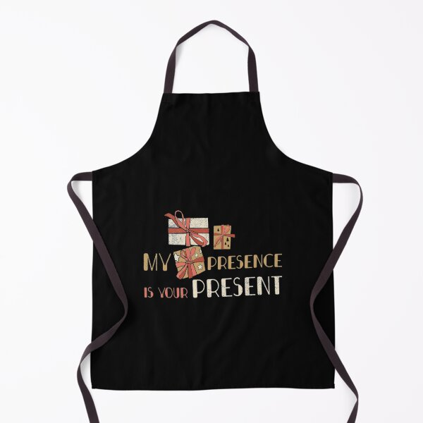 Item preview, My Presence Is Your Present designed and sold by Haitacquan.