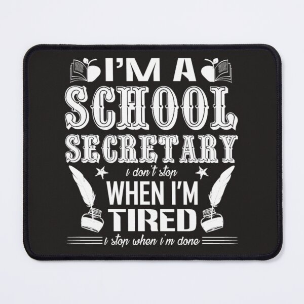 Item preview, School secretary stop when Im done designed and sold by Themngocbao.