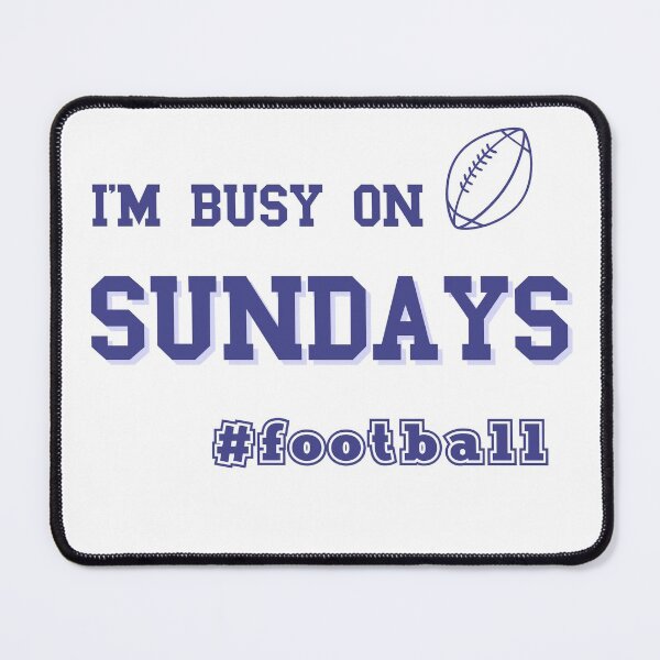 Item preview, I'm Busy on Sundays #football designed and sold by Analee & K.