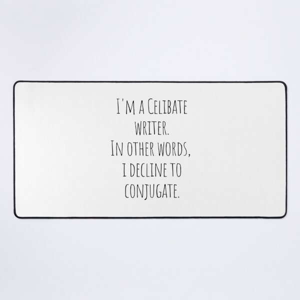 Item preview, Celibate Writer designed and sold by Scribblehound.