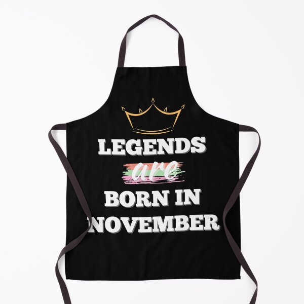 Item preview, Legends are Born in November designed and sold by Peter Stawicki.
