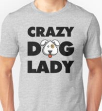 Crazy Dog Lady Unisex T-Shirt