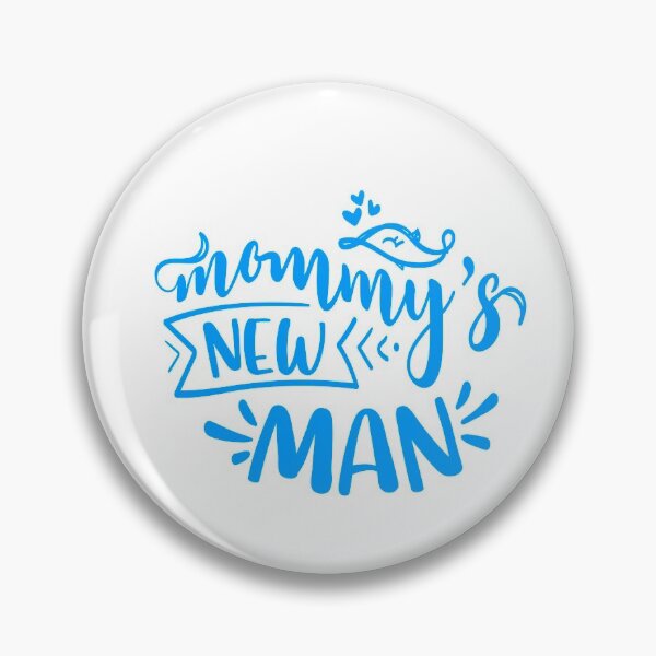 Item preview, Mommy's New Man Baby Boy Quote designed and sold by Open Canvas.