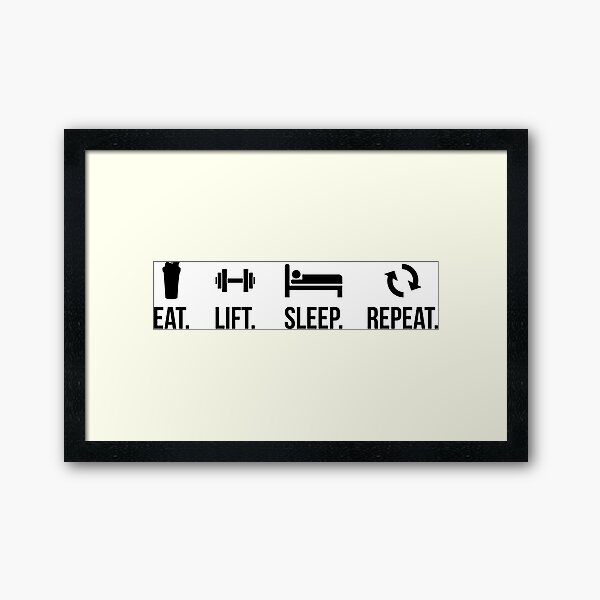 Comer. Dormir. Levantar. Repetir. Lámina enmarcada
