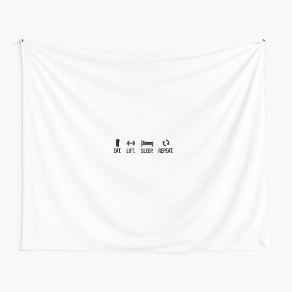 Eat. Sleep. Lift. Repeat. Tapestry