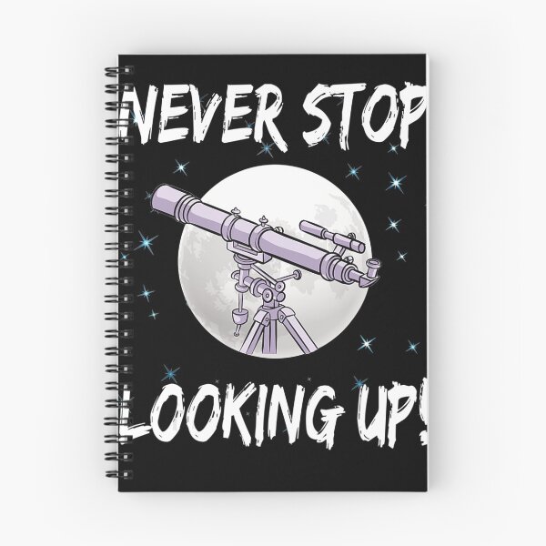 Item preview, Never Stop Looking Up stargazing science astronomy designed and sold by GesineMartin.