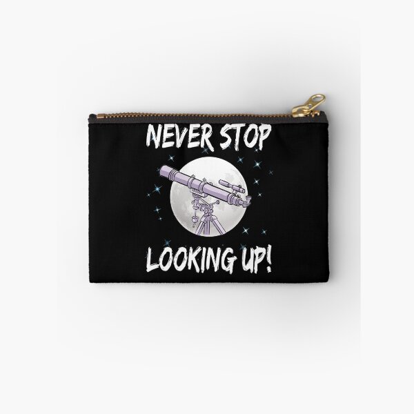 Item preview, Never Stop Looking Up stargazing science astronomy designed and sold by GesineMartin.
