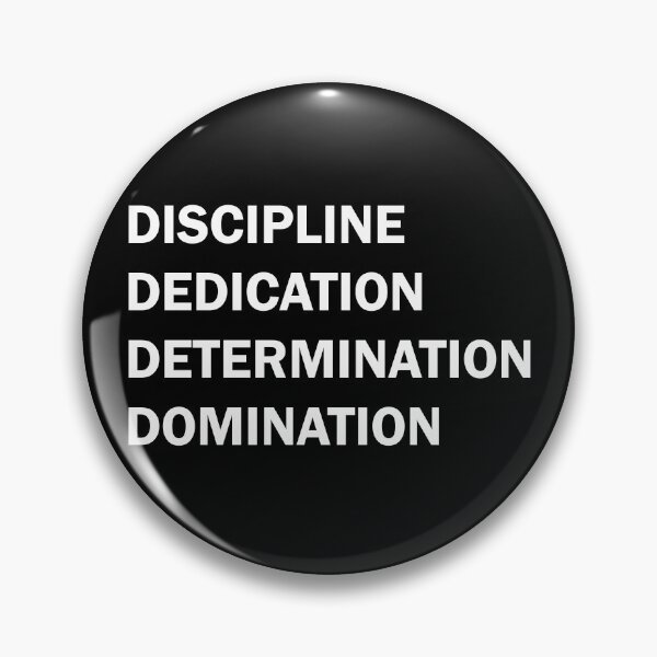Item preview, Discipline Dedication Determination Domination designed and sold by ValentinaHramov.