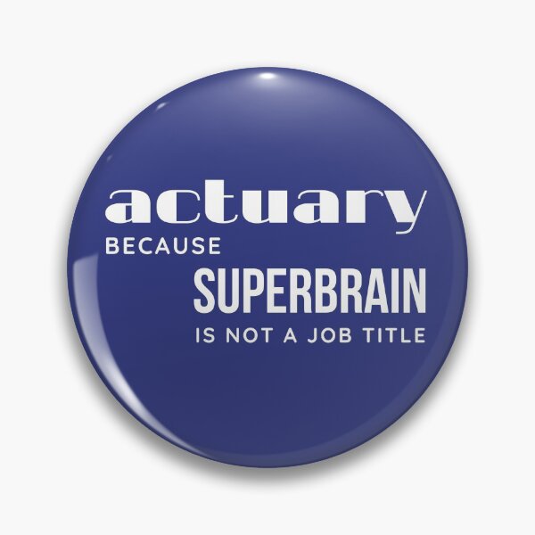 Item preview, Actuary. Because Superbrain is not a Job Title. White letters designed and sold by trendingatees.