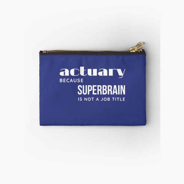 Item preview, Actuary. Because Superbrain is not a Job Title. White letters designed and sold by trendingatees.