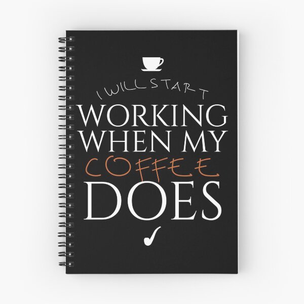 Item preview, I Will Start Working W hen My Coffee Does  designed and sold by Oussamamehenni.