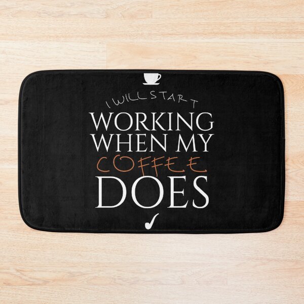 Item preview, I Will Start Working W hen My Coffee Does  designed and sold by Oussamamehenni.