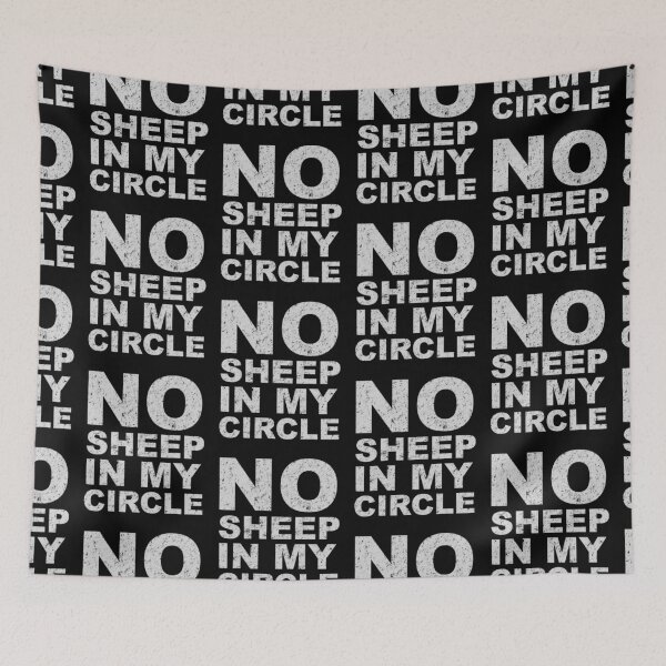 Item preview, No Sheep In My Circle Funny Sarcastic Sheeple Wake Up designed and sold by johnsimonart.