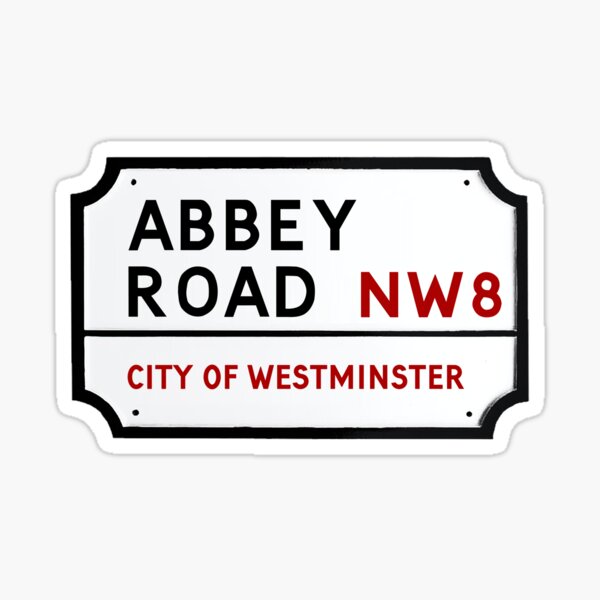 Abbey Road, City of Westminster, NW8, Abbey, Road, City, Abbey, NW Eight, Abbey Road NW8 City of Westminster, Road Sign, Road, Sign, UK, Street, Avenue Sticker