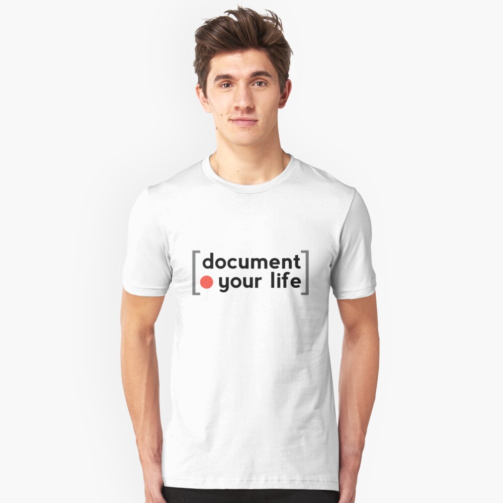 Document Your Life Slim Fit T-Shirt