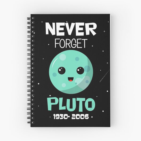 Item preview, Pluto Never Forget 19302006 Space Science Astronomy kids designed and sold by GesineMartin.