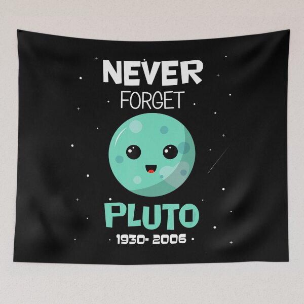 Item preview, Pluto Never Forget 19302006 Space Science Astronomy kids designed and sold by GesineMartin.