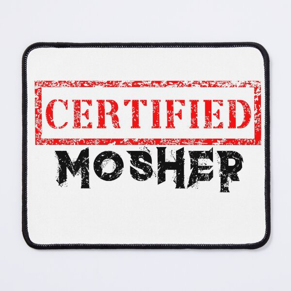Item preview, Certified Mosher  designed and sold by JPsCreatorium.