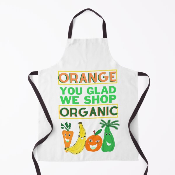 Item preview, Orange You Glad We Shop Organic Pun, 4 Cartoon Fruits And Veggies designed and sold by H3designs.
