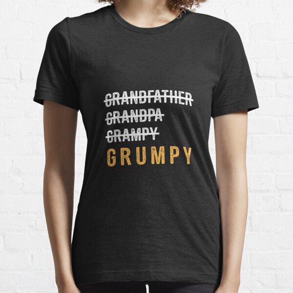 Grandfather Grandpa Grampy Grumpy Funny Father's Day Essential T-Shirt