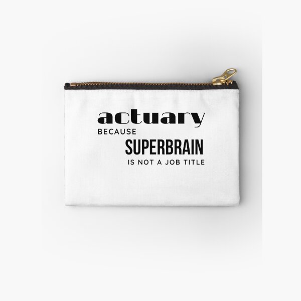 Item preview, Actuary. Because Superbrain is not a Job Title. Black letters designed and sold by trendingatees.