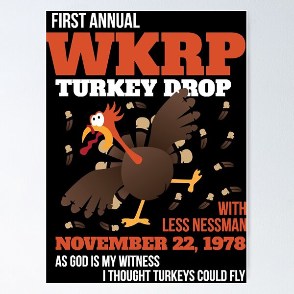 "WKRP Thanksgiving Turkey Drop Thanksgiving Turkey Dinner Gift " Poster