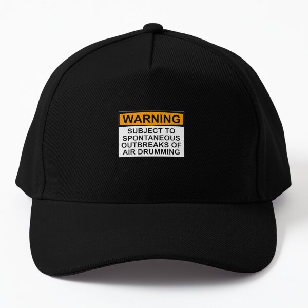 WARNING SUBJECT TO SPONTANEOUS OUTBREAKS OF AIR DRUMMING Baseball Cap