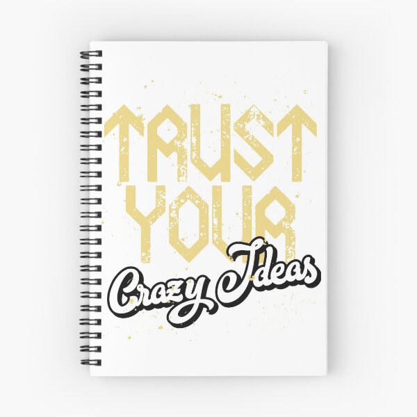 Item preview, Trust your crazy ideas designed and sold by SEHLA.